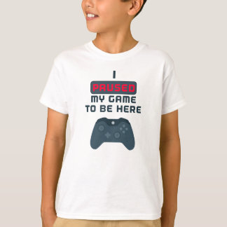Jag stoppade min lek som här är t shirt