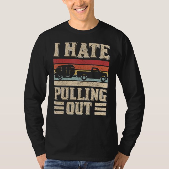 Jag stoppar utrullning av camping Trailer Retro Tr T Shirt (Framsida)