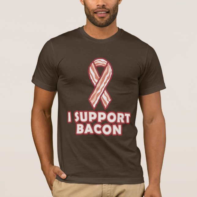 Jag stöttar bacon tee shirt (Framsida)