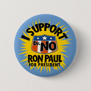 Jag stöttar dren. Inget Ron Paul knäppas Knapp