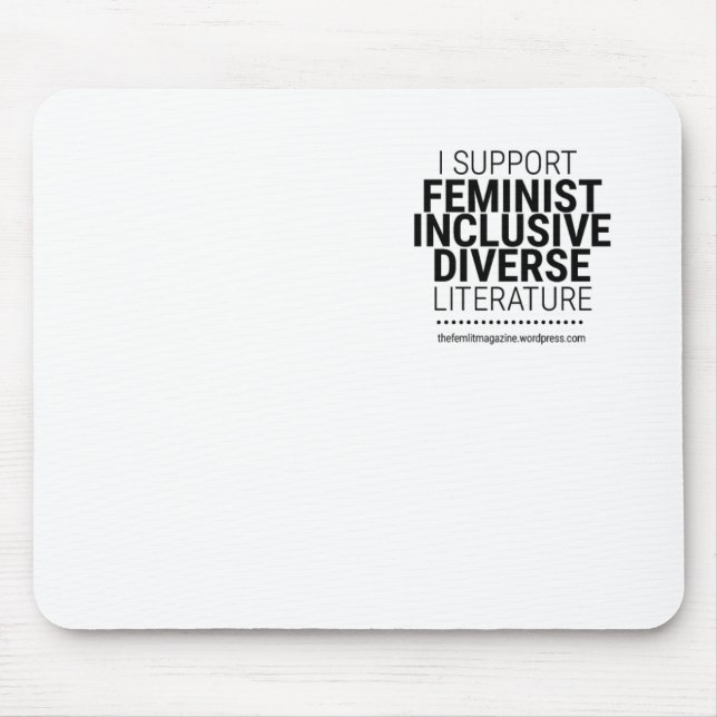 Jag stöttar feministisk olik inklusive litteratur musmatta (Framsidan)