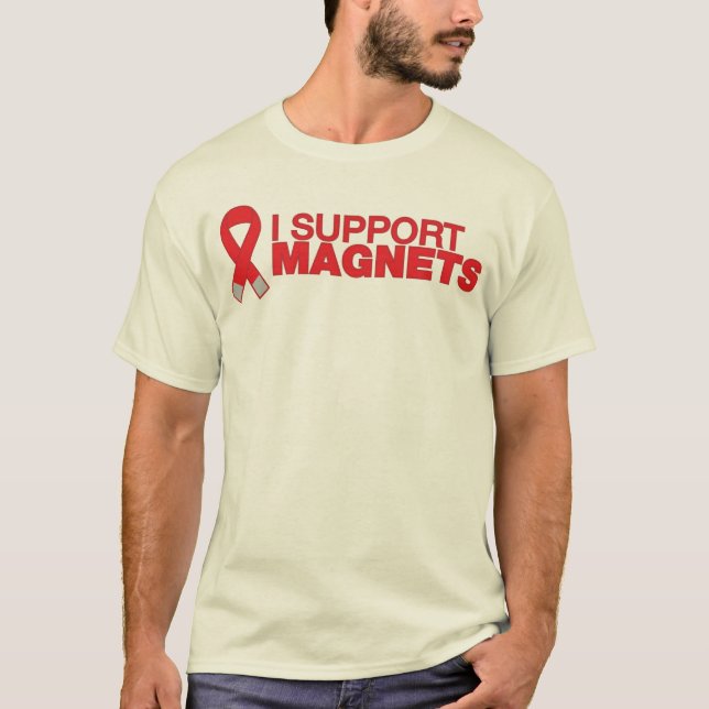 Jag stöttar magneter t shirt (Framsida)