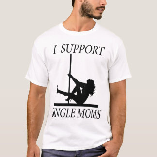 Jag stöttar singelmammorutslagsplatsen t-shirt