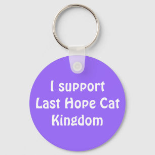 Jag stöttar sist hoppkattkungariket Keychain Nyckelring