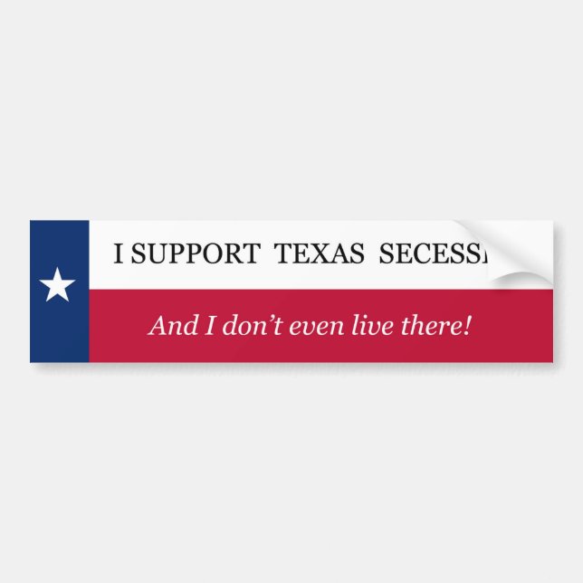 Jag stöttar Texas Secession Bildekal (Framsidan)