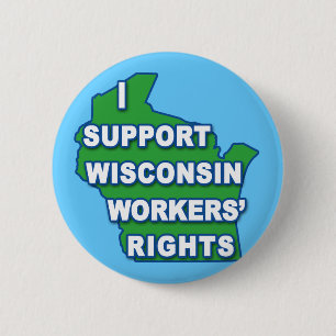 JAG STÖTTAR WISCONSIN arbetarrättigheter Knapp