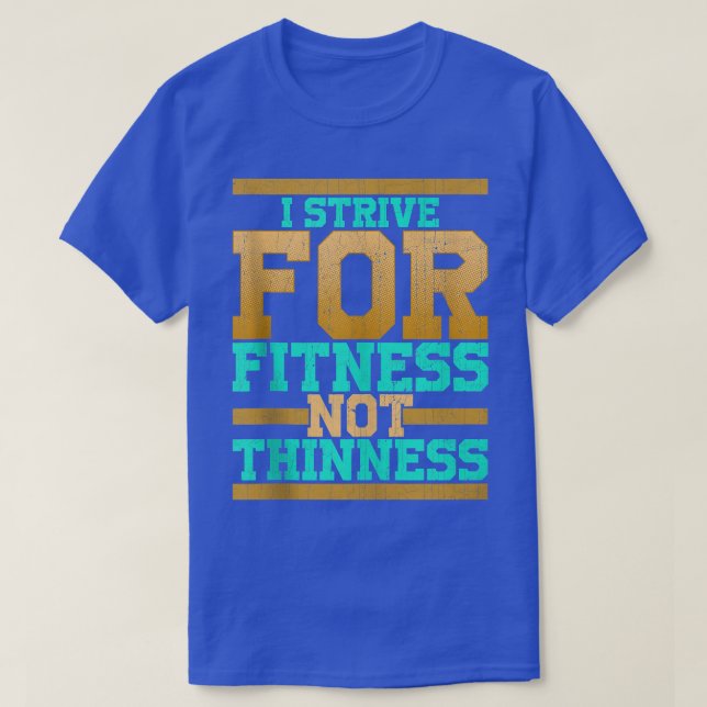 Jag strävar efter nykterhet inte efter roligt gym- t shirt (Design framsida)