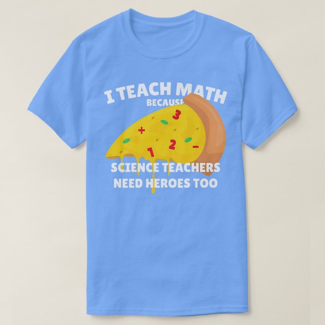Jag studerar matematik eftersom forskarlärarna beh t shirt (Design framsida)