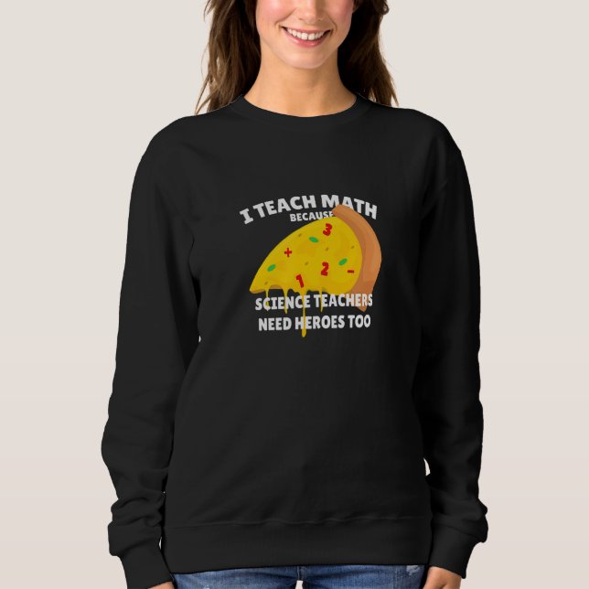 Jag studerar matematik eftersom forskarlärarna beh t shirt (Framsida)