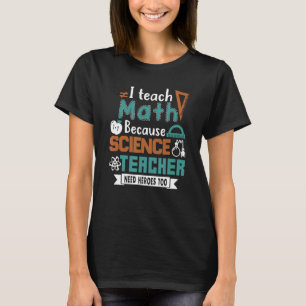 Jag studerar matematik för att forskarläraren ocks t shirt