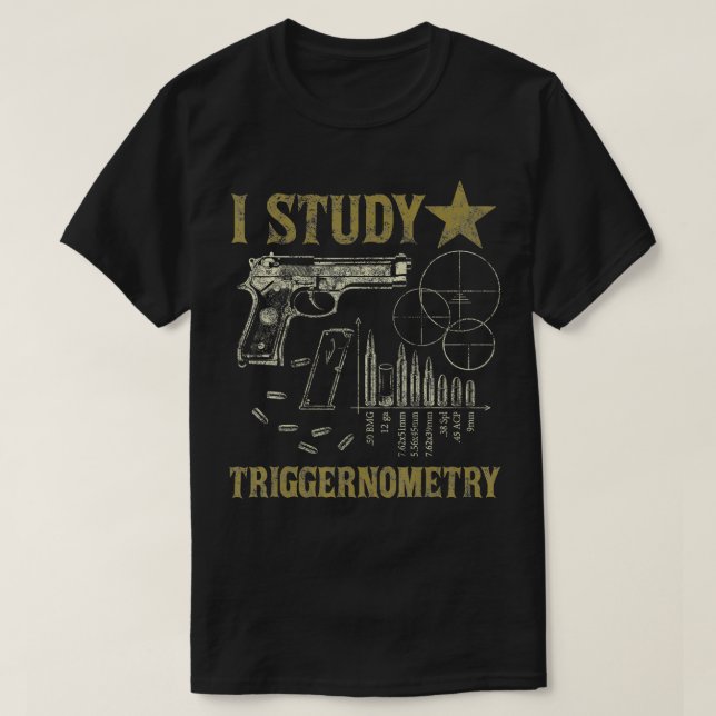 Jag studerar Triggernometri Roligt Pro Guns Trigon T Shirt (Design framsida)