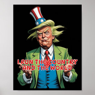 Jag styr landet och världen roliga Trump Poster