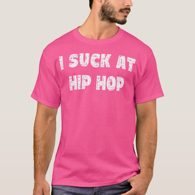Jag Suck vid Hip hop T Shirt (Framsida)
