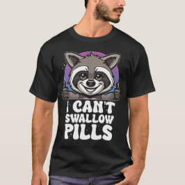 Jag Sväljer Pills Raccoon Funny Meme T Shirt