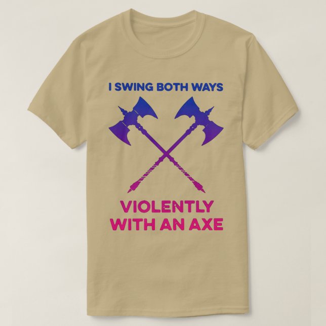 Jag svänger åt båda håll med en yxa 12 t shirt (Design framsida)