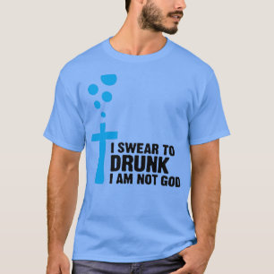 Jag svär att jag inte är Gud 4 T Shirt
