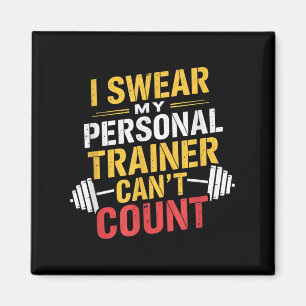 Jag svär min tränare kan inte räkna Rolig gym  Magnet