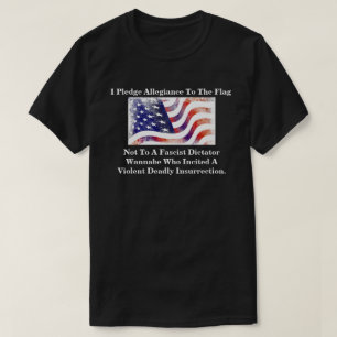 Jag svär trohet till flaggan Inte............... T Shirt