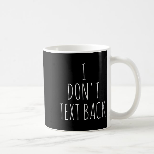 Jag svarar inte på sms kaffemugg (Höger)
