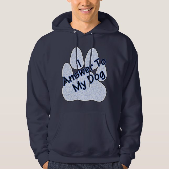 Jag svarar på min Hund W/Tass Manar Hoodie (Framsida)