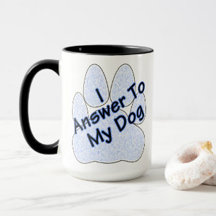 Jag svarar på mitt Hund W/Tass-kaffe Mugg