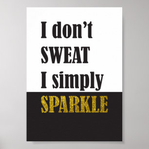 Jag sveper inte att jag bara Poster Gnistra Gym