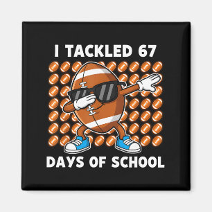 Jag Tacklade 67 Dagar Av Skolan 67 Meme Fotbollshu Magnet