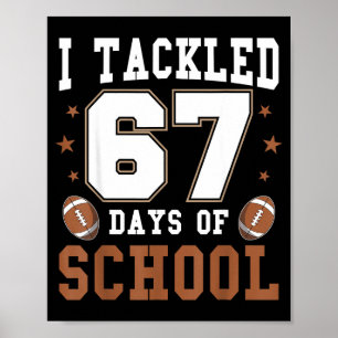 Jag Tacklade 67 Dagar På Skolan Roligt Sex Sju Mem Poster