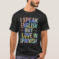 Jag talar engelska men jag Kärlek på spanska Tie-D