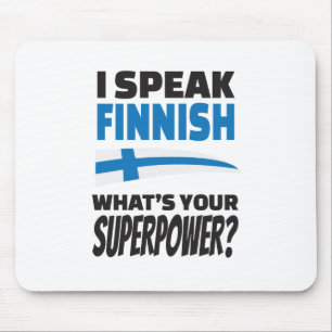 Jag talar finska - är vad din Superpower? Musmatta