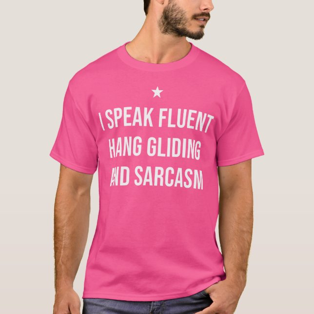 Jag talar fladderglimmer och Sarcasm... T Shirt (Framsida)