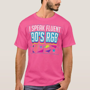 Jag talar Fluent 90S Rb Music Älskare T Shirt