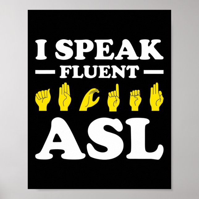 Jag talar fluent Asl Poster (Framsidan)