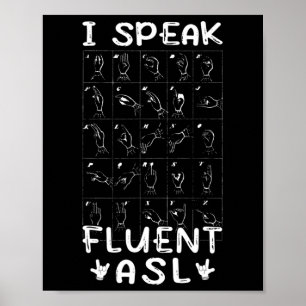 Jag talar Fluent Asl - Underteckna Dövets medveten Poster