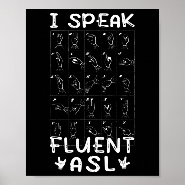 Jag talar Fluent Asl - Underteckna Dövets medveten Poster (Framsidan)