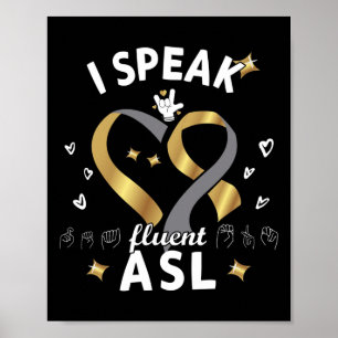 Jag talar Fluent Asl - Underteckna Dövets medveten Poster