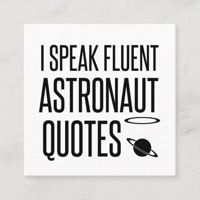 JAG TALAR FLUENT ASTRONAUT QUOTS FYRKANTIGT VISITKORT (Framsida)