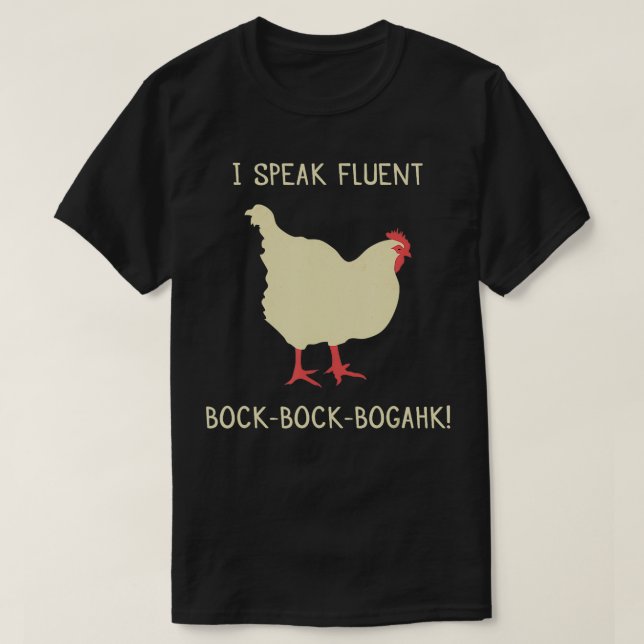 Jag talar Fluent BockBockBogahk Funny Chicken T Shirt (Design framsida)