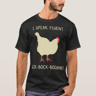 Jag talar Fluent BockBockBogahk Funny Chicken T Shirt