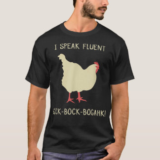 Jag talar Fluent BockBockBogahk Funny Chicken T  Shirt