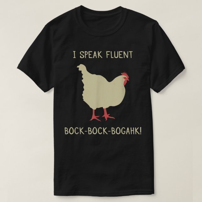 Jag talar Fluent BockBockBogahk Funny Chicken T  T Shirt (Design framsida)