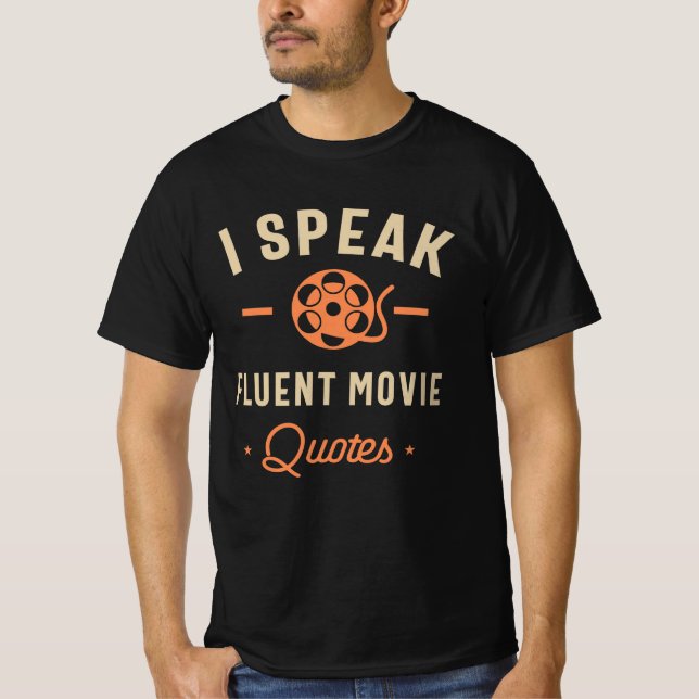 Jag talar fluent-filmcitattecken från Funny Movie  T Shirt (Framsida)