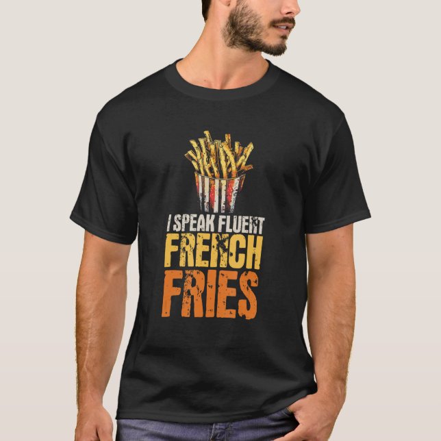 Jag talar Fluent Frech Fries Fries Chip Pun T Shirt (Framsida)