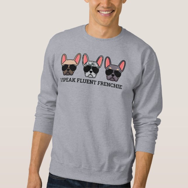 Jag talar Fluent Frenchie Funny Fransk Bulldog-cit Lång Ärmad Tröja (Framsida)