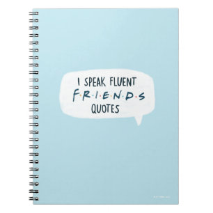 Jag talar Fluent FRIENDS™-citat Anteckningsbok