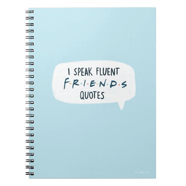 Jag talar Fluent FRIENDS™-citat Anteckningsbok (Framsidan)
