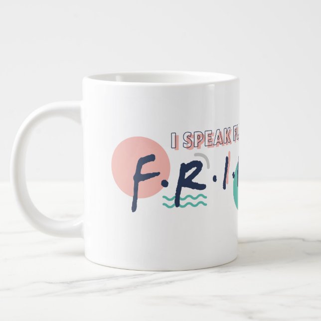 Jag talar Fluent FRIENDS™-citat Jumbo Mugg (Vänster)
