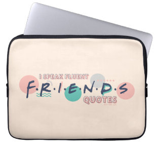 Jag talar Fluent FRIENDS™-citat Laptop Fodral
