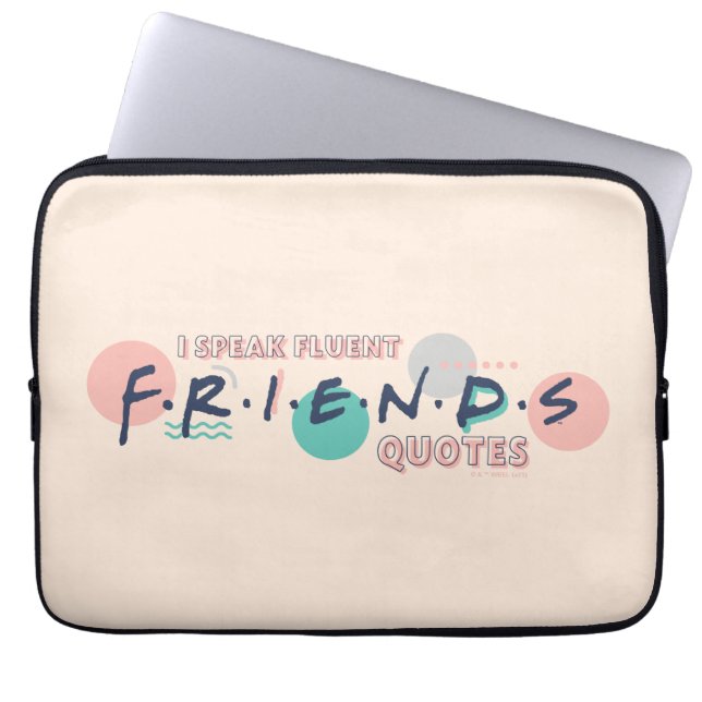 Jag talar Fluent FRIENDS™-citat Laptop Fodral (Framsidan)