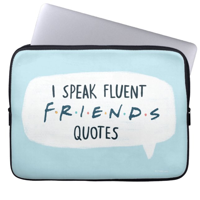 Jag talar Fluent FRIENDS™-citat Laptop Fodral (Framsidan)